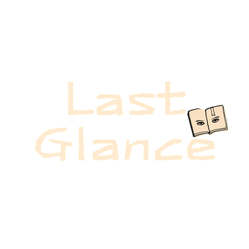 The Last Glance App
